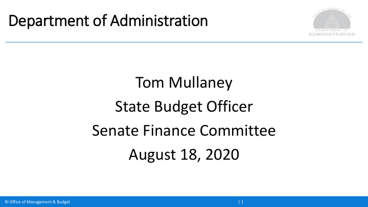 department of f administration tom mullaney