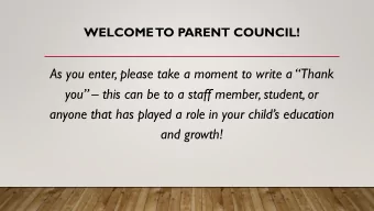 and growth!  HOLICONG  PARENT COUNCIL JANUARY 17 TH , 2019  UPCOMING CALENDAR - JANUARY January 21