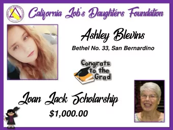Ashley Blevins  Bethel No. 33, San Bernardino  Joan Jack Scholarship  $1,000.00  California Jobs