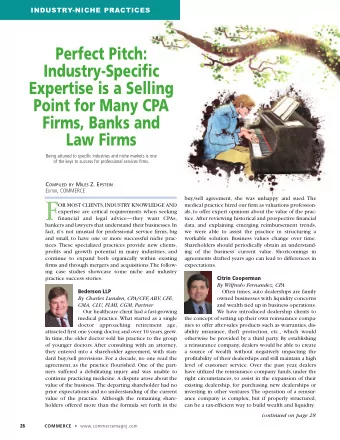 F  OR MOST CLIENTS, INDUSTRY KNOWLEDGE AND  medical practice hired our firm as valuations