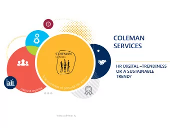 HR DIGITAL  TRENDINESS  OR A SUSTAINABLE  TREND?  www.coleman.ru  www.coleman.ru  1