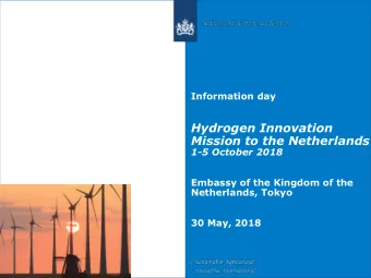Hydrogen Innovation  Mission to the Netherlands  1-5 October 2018  Embassy of the Kingdom of the