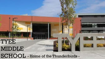 TYEE  MIDDLE SCHOOL - Home of the Thunderbirds -  ASB Cabinet 2019-2020  Derek Nguyen  Emma Matsuda