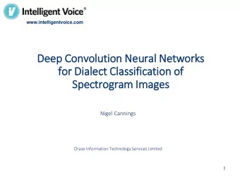 fo  for Dia  ialect Classification of  f  Sp  Spectrogram Im  Images  Nigel Cannings  Chase