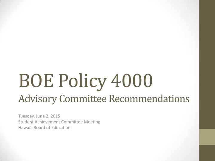 boe policy 4000