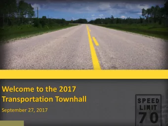 Transportation Townhall  September 27, 2017  Welcome &amp; Thanks to  Our Sponsoring Partners