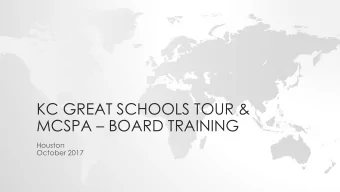 MCSPA  BOARD TRAINING  Houston  October 2017  OVERVIEW  Key Findings for Citizens of the