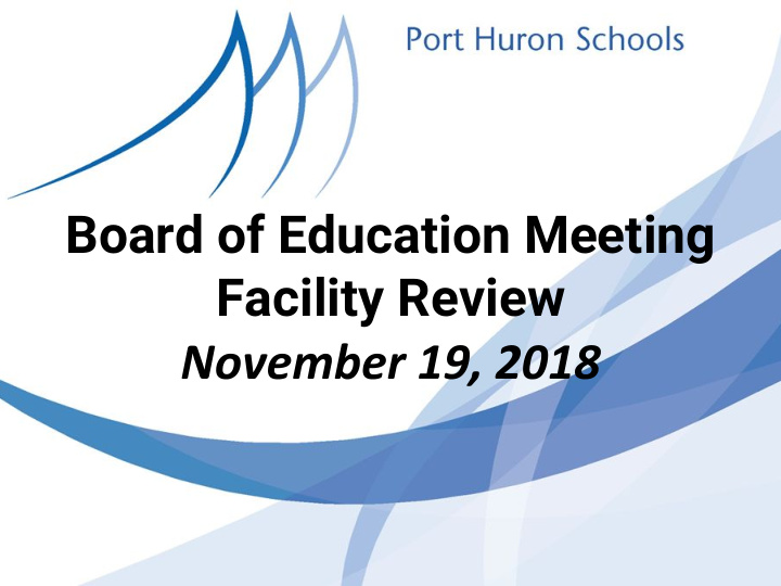 board of education meeting facility review enrollment is