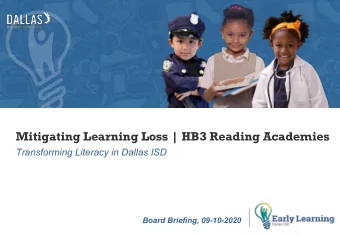 Mitigating Learning Loss | HB3 Reading Academies  Transforming Literacy in Dallas ISD  Board
