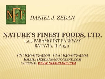 NATURES FINEST FOODS, LTD.  1505 PARAMOUNT PARKWAY  BATAVIA, IL 60510  PH: 630-879-5200   FAX: