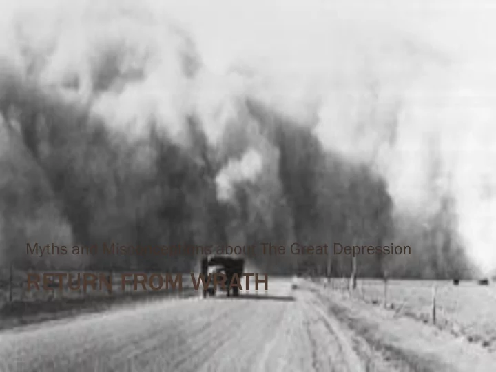 return from wrath the great depression was filled with