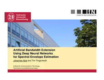 Artificial Bandwidth Extension  Using Deep Neural Networks  for Spectral Envelope Estimation