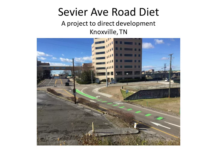 sevier ave road diet