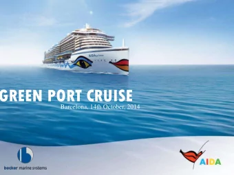 GREEN PORT CRUISE  Barcelona, 14th October, 2014  Sustainable Growth  2  10 Vessels  most modern
