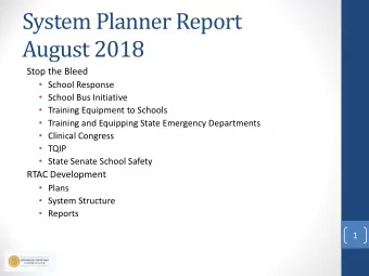 System Planner Report  August 2018  Stop the Bleed  School Response  School Bus Initiative
