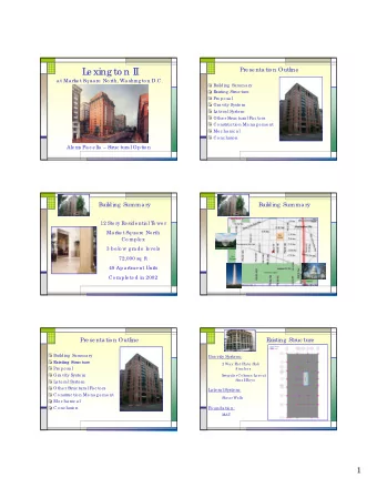 L  e xing to n I  I  Pre se nta tio n Outline  a t Ma rke t Sq ua re  No rth, Wa shing to n D.C.