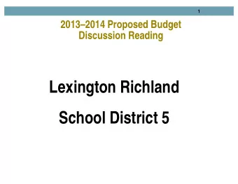 Lexington Richland  School District 5  EXTRAORDINARY  EXTRAORDINARY  FOUR MAJOR CHALLENGES:  1.