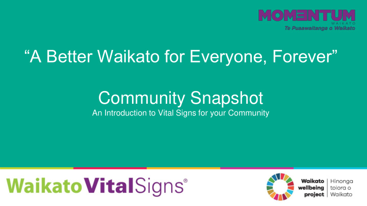 a better waikato for everyone forever community snapshot