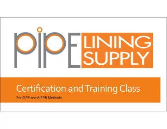 Certification and Training Class For CIPP and AIPPR Methods Training Host  Speaker  Welcome Speaker