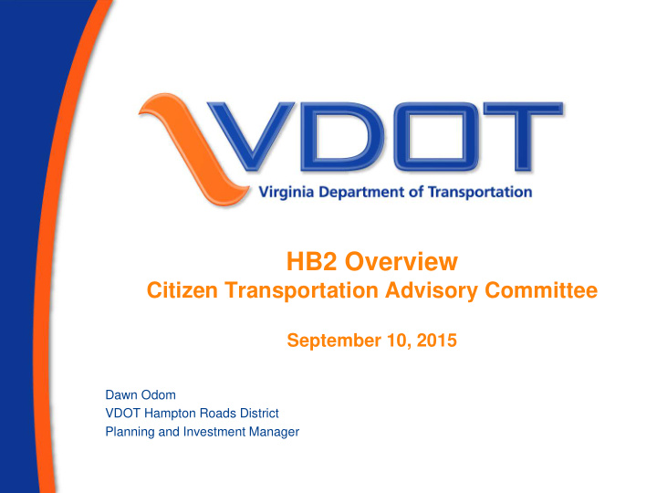hb2 overview citizen transportation advisory committee