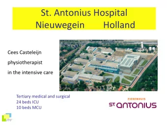 St. Antonius Hospital  Nieuwegein        Holland  Cees Casteleijn  physiotherapist  in the