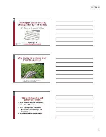 9/27/2018  Washington State University  Strategic Plan 2014-19 Update  Its Time to Refresh the
