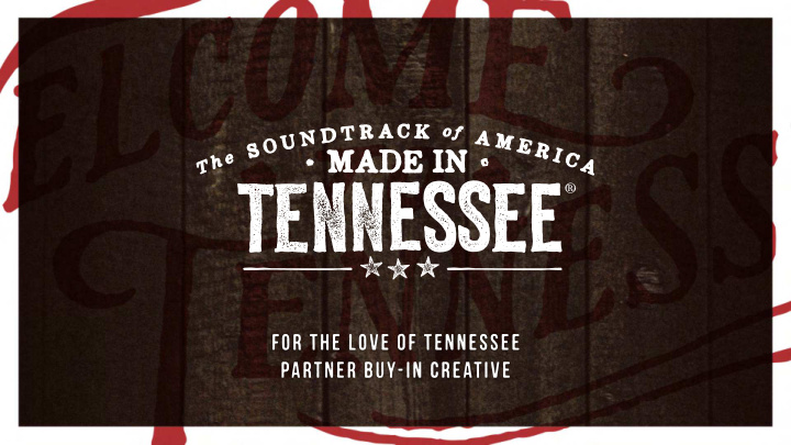 for the love of tennessee partner buy in creative concept