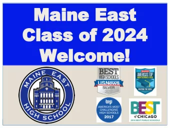 Maine East  Class of 2024  Welcome!  Purpose of Tonights  Orientation/Elective Expo:  Learn