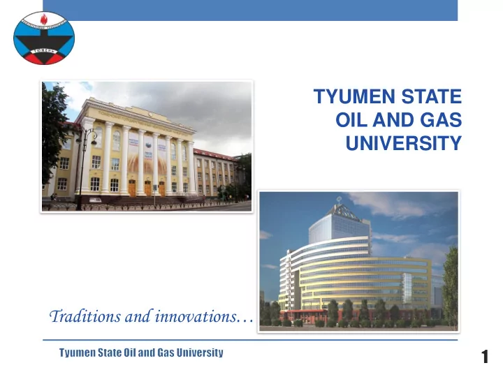 tyumen state oil and gas university traditions and
