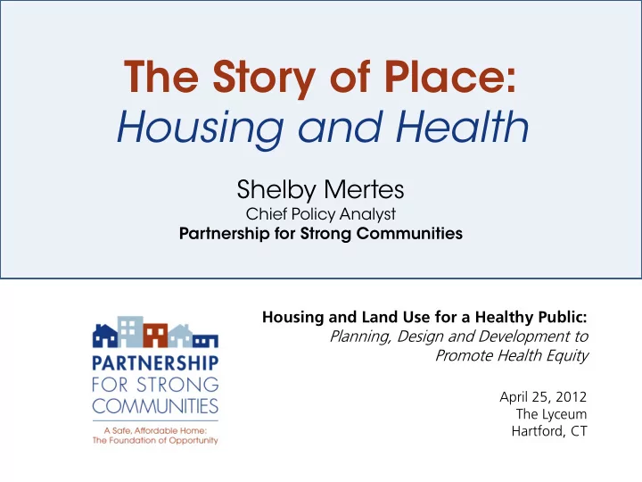 the story of place housing and health