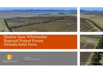 Mackay Isaac Whitsunday  Regional Project Forum  Glenella Solar Farm  Chris Wilson  Co-founder and