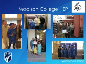 Madison College HEP  HEP Mission and Vision Mission : : The High School Equivalency Programs