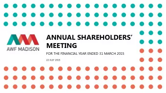 ANNUAL SHAREHOLDERS  MEETING  FOR THE FINANCIAL YEAR ENDED 31 MARCH 2015  22 JULY 2015
