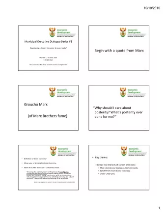 Begin with a quote from Marx  Monday 11 October 2010  7:30-10:30am  Venue: Durban Botanical Gardens