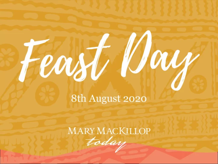 wh who is s mar ary y mackillop ackillop