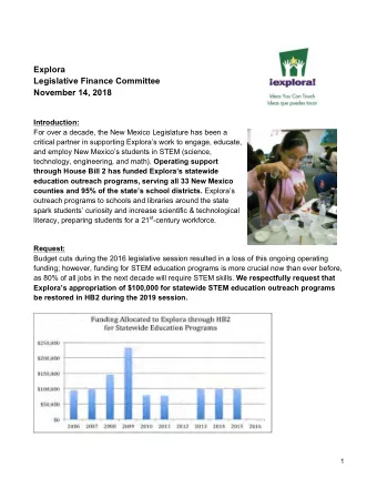 Explora  Legislative Finance Committee  November 14, 2018  Introduction:  For over a decade, the