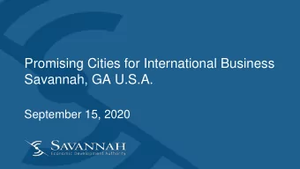Savannah, GA U.S.A.  September 15, 2020  Accolades   No. 1 state for doing business according to