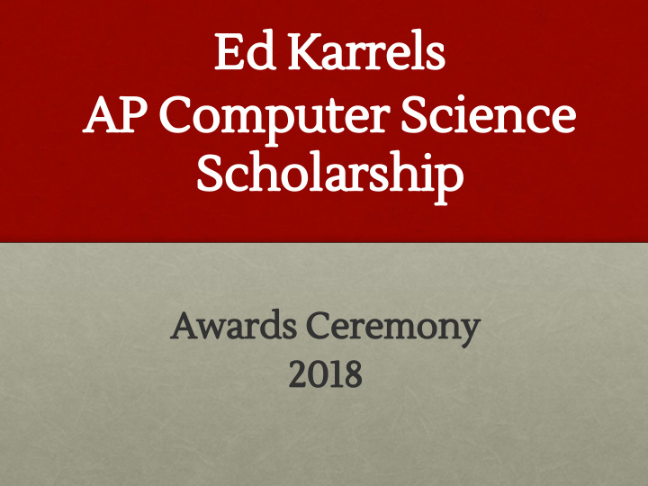 ed karrels ap computer science scholarship