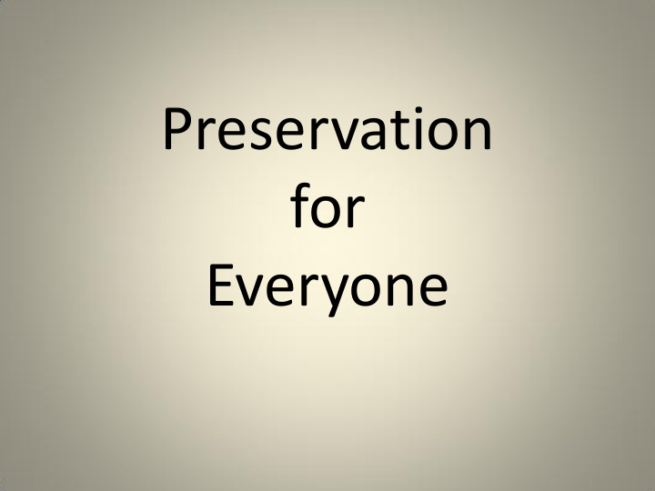preservation for