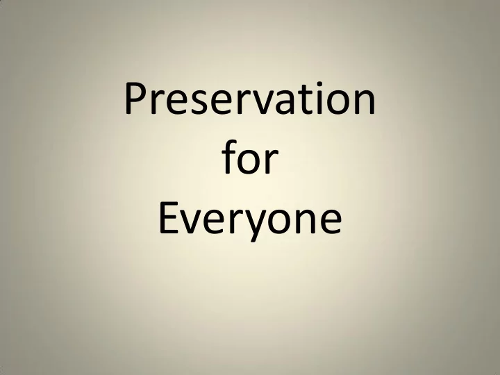preservation for