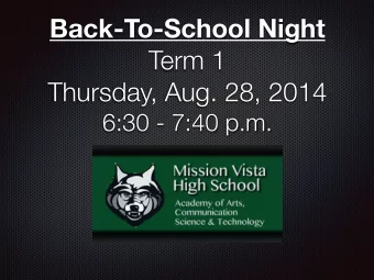 Back-To-School Night Term 1 Thursday, Aug. 28, 2014  6:30 - 7:40 p.m.  MUSIC COMPOSITION 2