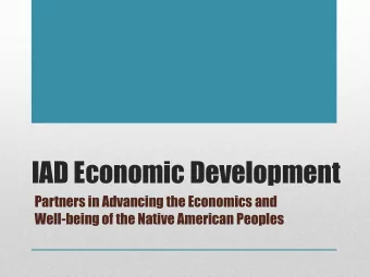 IAD Economic Development  Partners in Advancing the Economics and  Well-being of the Native