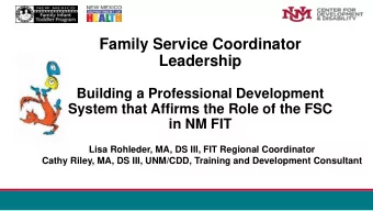 Family Service Coordinator  Leadership  Building a Professional Development  System that Affirms