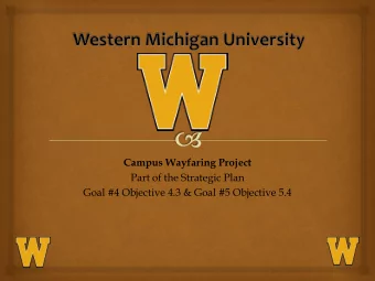 Part of the Strategic Plan  Goal #4 Objective 4.3 &amp; Goal #5 Objective 5.4