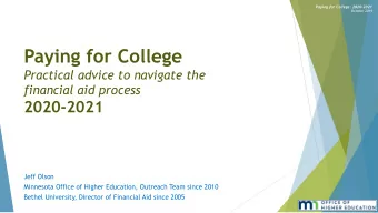 Paying for College  Practical advice to navigate the financial aid process 2020-2021  Jeff Olson