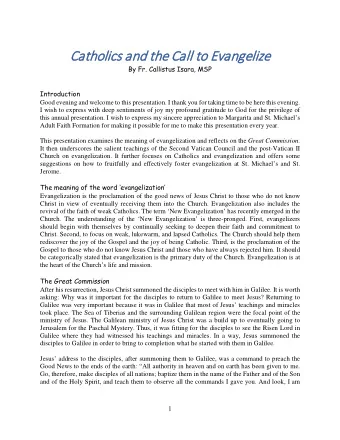 Catho  holics a  and t  nd the  he C  Call t  to Evangeliz lize  By Fr. Callistus Isara, MSP
