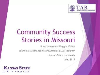 Community Success  Stories in Missouri  Blase Leven and Maggie Weiser  Technical Assistance to