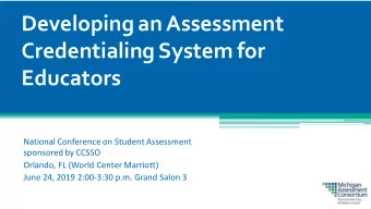 Educators  National Conference on Student Assessment  sponsored by CCSSO  Orlando, FL (World Center