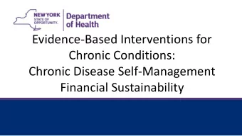 Chronic Disease Self-Management  Financial Sustainability  October 23, 2017  2  Introductions