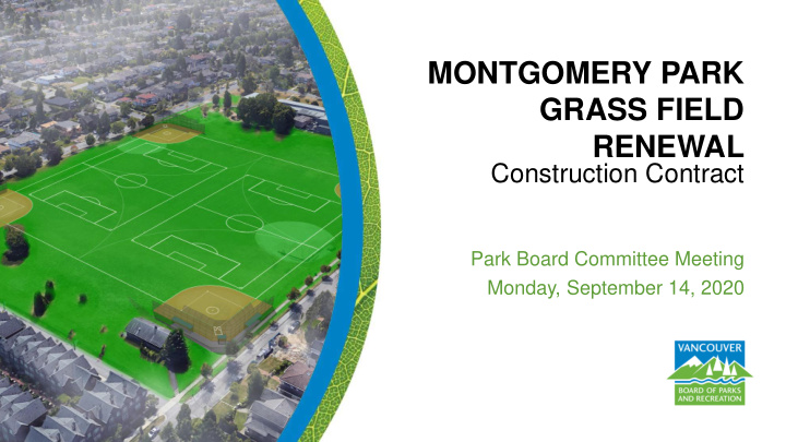 montgomery park grass field renewal